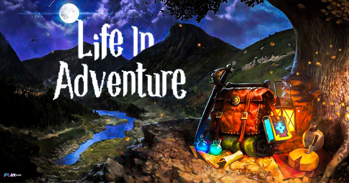 Life in Adventure Mod Apk